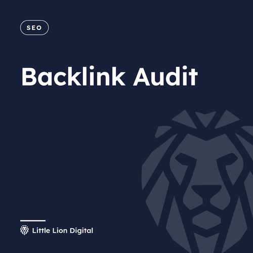Backlink Audit | Little Lion Digital